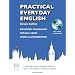 Practical Everyday English with CD: A Self-study Method of Spoken English for Upper Intermediate and Advanced Students