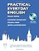 Practical Everyday English + CD