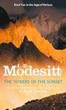 The Towers of the Sunset (Saga of Recluce)