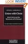 Union with Christ: John Calvin and the Mysticism of St. Bernard (Columbia Series in Reformed Theology)
