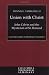 Union with Christ: John Calvin and the Mysticism of St.Bernard (Columbia Series in Reformed Theology)