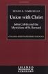 Union with Christ (Columbia Series in Reformed Theology)