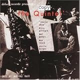 Revue The Quintet  / Jazz at Massey Hall