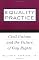 Equality Practice: Civil Unions and the Future of Gay Rights