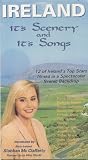 Ireland It's Scenery & It's Songs [VHS]