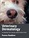 Veterinary Dermatology: A Manual for Nurses and Technicians by Frances Jane Mary Gaudiano ISBN 0750688041