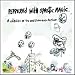 Peppered With Spastic Magic: a Collection of Two Lone Swordsmen Remixes