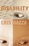 Disability: A Novella