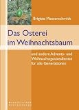 Produkt-Bild: Das Osterei im Weihnachtsbaum: und andere Advents- und Weihnachtsgottesdienste f&uuml;r alle Generationen