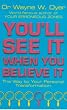You'll See it When You Believe it (New-age)