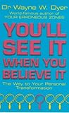 You'll see it when you believe it