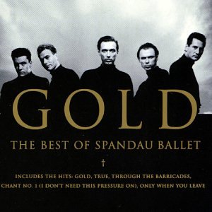Spandau Ballet - Gold The Best Of - Zortam Music