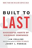 Built to Last: Successful Habits of Visionary Companies (Harper Business Essentials)