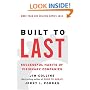 Built to Last: Successful Habits of Visionary Companies (Harper Business Essentials)