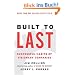 Built to Last: Successful Habits of Visionary Companies (Harper Business Essentials)