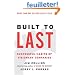 Built to Last: Successful Habits of Visionary Companies