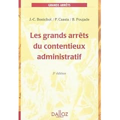 Les grands arr�ts du contentieux administratif
