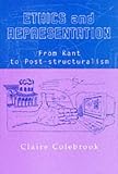 Ethics and Representation Claire Colebrook
