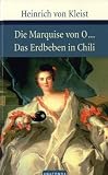Die Marquise von O./Das Erdbeben von Chile - 