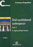 Revue Dalloz-Sirey  / Droit constitutionnel contemporain : Tome 2, Le régime politique français