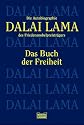 Das Buch der Freiheit: Die Autobiographie des Friedensnobelpreistr&auml;gers