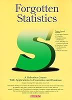 Forgotten Statistics: A Refresher Course with Applications to Economics and Business