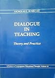 Dialogue in teaching : theory and practice