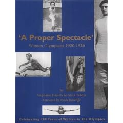 A Proper Spectacle: Women Olympians 1900-1936