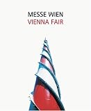 Messe Wien / Vienna Fair: Peichl & Partner - Gustav Peichl, Rudolf F. Weber, Katharina Fröch, Christoph Lechner (German Edition)