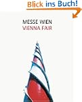 Messe Wien / Vienna Fair: Peichl & Pa...