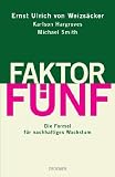 Faktor F�nf: Die Formel f�r nachhaltiges Wachstum