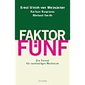 Faktor F�nf: Die Formel f�r nachhaltiges Wachstum