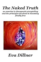 The Naked Truth - An Exercise in Therapeutic Storytelling