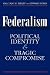 Book Federalism: Political Identity and Tragic Compromise