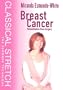 Classical Stretch - The Esmonde Technique: Breast Cancer Rehabilitation Post-Surgery