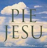 Pie Jesu - Verschiedene Interpreten