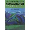 Introduction to Globalization, Political and Economic Perspectives for the New Century
