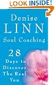 Soul Coaching: 28 Days to Discover the Real You: 28 Days to Discovering the Real You