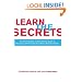 Learn The Secrets: The Field-Tested, Combat-Ready Guide To Becoming A Pharmaceutical Sales Representative