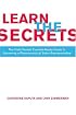 Learn The Secrets: The Field-Tested, Combat-Ready Guide To Becoming A Pharmaceutical Sales Representative