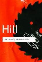 The Century of Revolution, 1603-1714 (Routledge Classics)