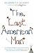 The Last American Man
