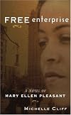 Free Enterprise: A Novel of Mary Ellen Pleasant