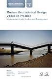 Modern Geotechnical Design Codes of Practice (Advances in Soil Mechanics and Geotechnical Engineering)