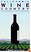 California Wine Country: A Sunset Field Guide (Sunset Field Guides)