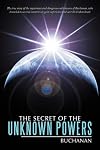 The Secret of the Unknown Powers