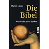 Die Bibel: Geschichte eines Buches