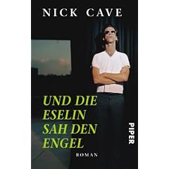 Und die Eselin sah den Engel: Roman