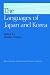 The Languages of Japan and Korea (Routledge Language Family Series)