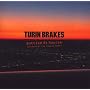 Bottled at Source: Best of the Source Years ~ Turin Brakes